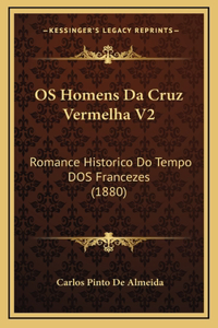 OS Homens Da Cruz Vermelha V2