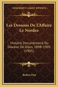 Les Dessous De L'Affaire Le Nordez