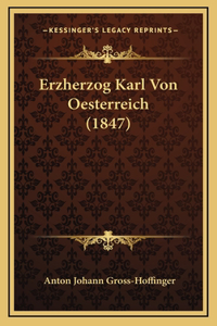 Erzherzog Karl Von Oesterreich (1847)