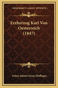 Erzherzog Karl Von Oesterreich (1847)