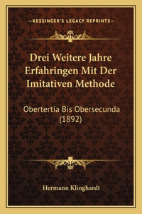 Drei Weitere Jahre Erfahringen Mit Der Imitativen Methode