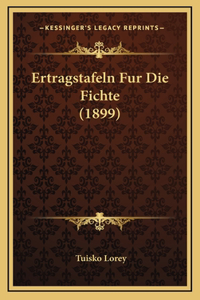 Ertragstafeln Fur Die Fichte (1899)