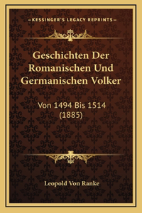Geschichten Der Romanischen Und Germanischen Volker