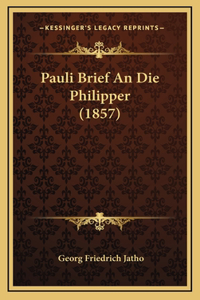 Pauli Brief An Die Philipper (1857)