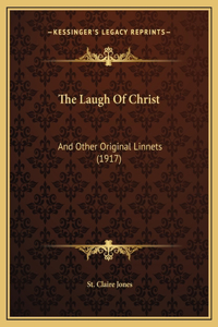 The Laugh Of Christ
