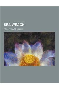 Sea-Wrack