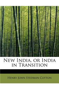 New India, or India in Transition