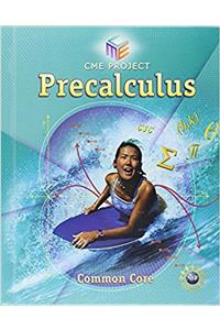 High School Math Cme Common Core Precalculus Student Edition Grade 9/12