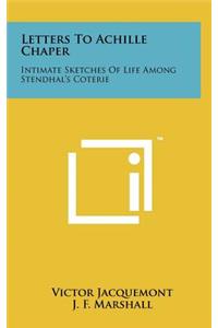 Letters To Achille Chaper