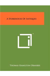 Storehouse of Antiques