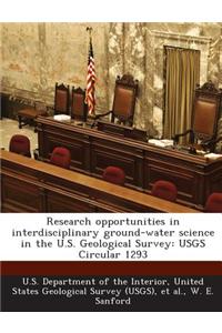 Research Opportunities in Interdisciplinary Ground-Water Science in the U.S. Geological Survey