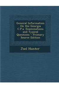 General Information on the Georgia C.P.A. Examinations and Typical Questions