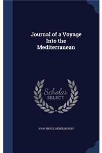 Journal of a Voyage Into the Mediterranean