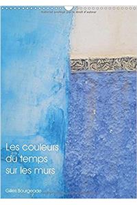 Couleurs Du Temps Sur Les Murs 2017