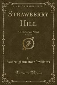 Strawberry Hill, Vol. 2 of 3
