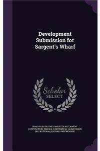 Development Submission for Sargent's Wharf