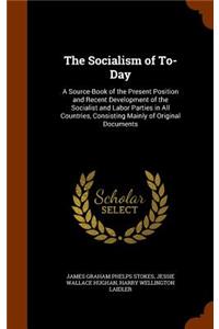 Socialism of To-Day