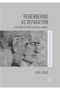 Remembering as Reparation