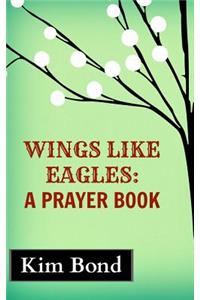 Wings Like Eagles