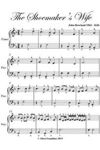 Shoemaker’s Wife - Easy Piano Sheet Music