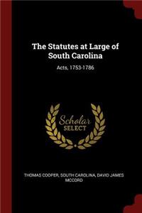 The Statutes at Large of South Carolina