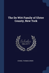 De Witt Family of Ulster County, New York