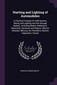 Starting and Lighting of Automobiles