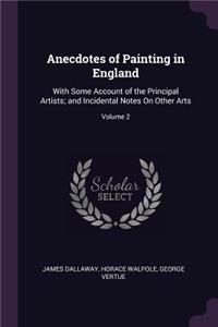 Anecdotes of Painting in England