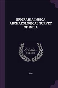Epigrahia Indica Archaeological Survey of India