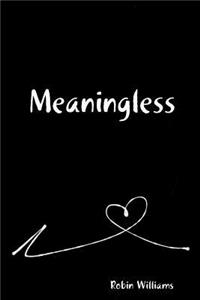 Meaningless