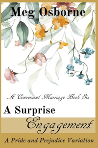 Surprise Engagement