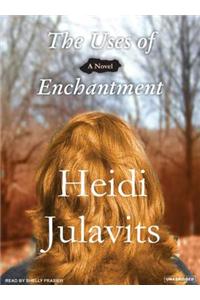 The Uses of Enchantment