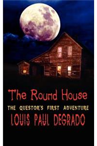 The Round House