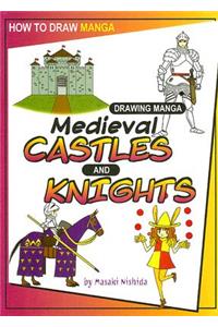 Drawing Manga Medieval Castles and Knights