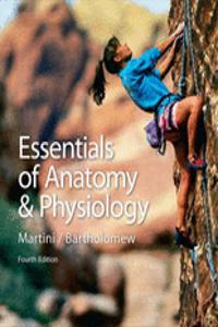 Essentials of Anatomy and Physiology