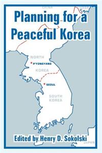 Planning for a Peaceful Korea