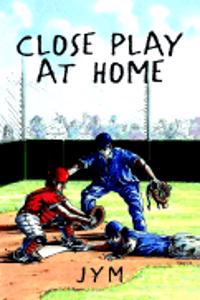 Close Play at Home