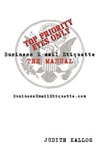 Business E-mail Etiquette THE MANUAL