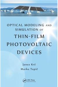 Optical Modeling and Simulation of Thin-Film Photovoltaic Devices