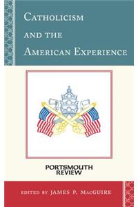 Catholicism and the American Experience