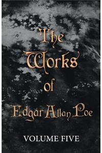 Works of Edgar Allan Poe - Volume Five