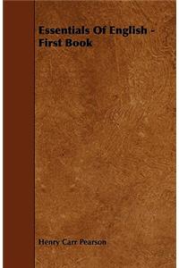 Essentials Of English - First Book