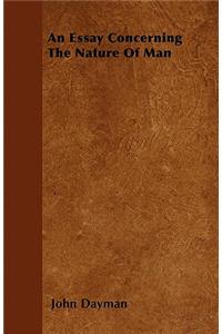 An Essay Concerning The Nature Of Man