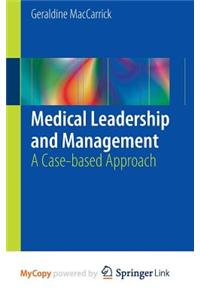 Medical Leadership and Management