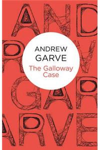 The Galloway Case