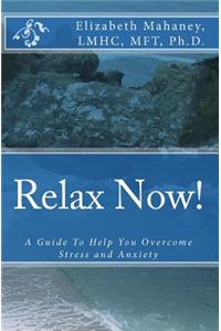 Relax Now!