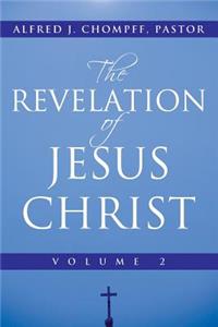 Revelation of Jesus Christ: Volume 2