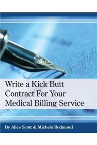 Write a Kick Butt Contract for Your Medical Billing Service