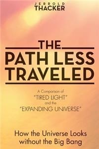 The Path Less Traveled