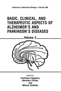 Basic, Clinical, and Therapeutic Aspects of Alzheimer's and Parkinson's Diseases